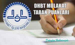 2021 Diyanet Atama / DHBT Mülakat Taban Puanları