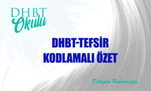 2024 DHBT Tefsir Özet