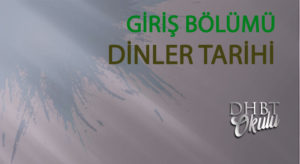 Giriş-DİNLER TARİHİ