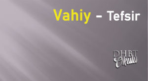 Vahiy – Tefsir