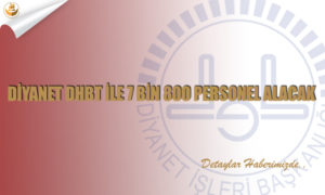 Diyanet, DHBT ile 7 Bin 800 Personel Alacak