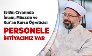 Diyanet Yeni Alım 15 Bin İmam, Müezzine 9 bin K.K.Ö Alım Açıklaması
