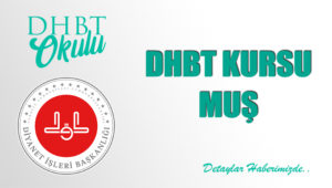 DHBT Kursu Muş
