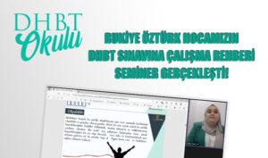 Eğitim Koçu Öztürk’ten DHBT Sınavına Çalışma Rehberi Seminer Gerçekleşti!