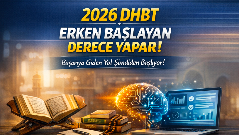 2026 DHBT’de Derece Yapmak İsteyenler Şimdiden Başladı!