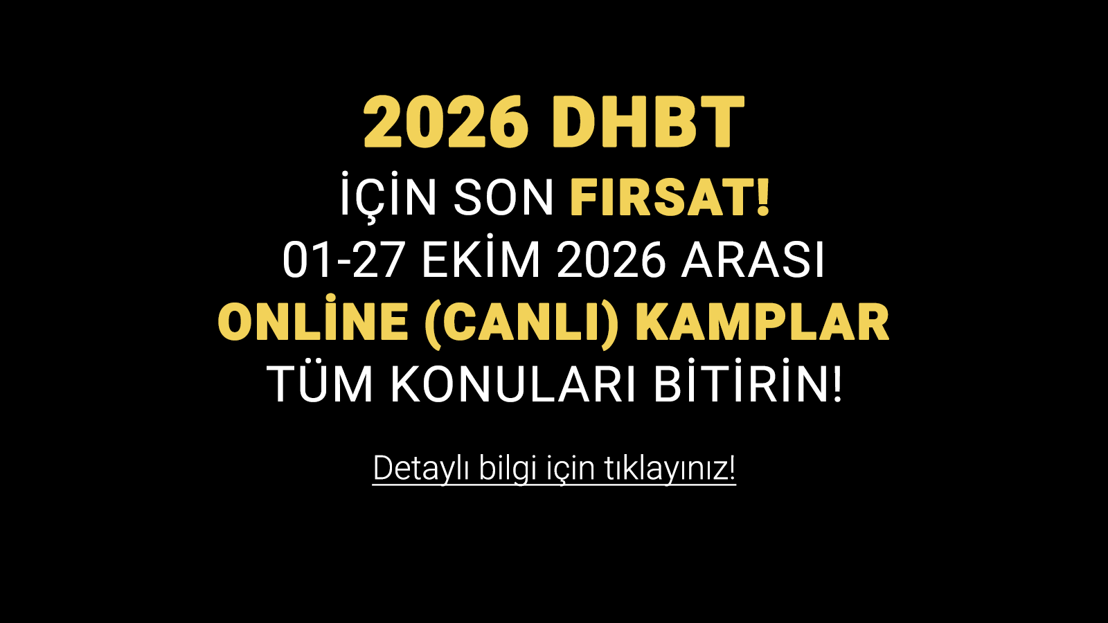 2026 DHBT için son fırsat!